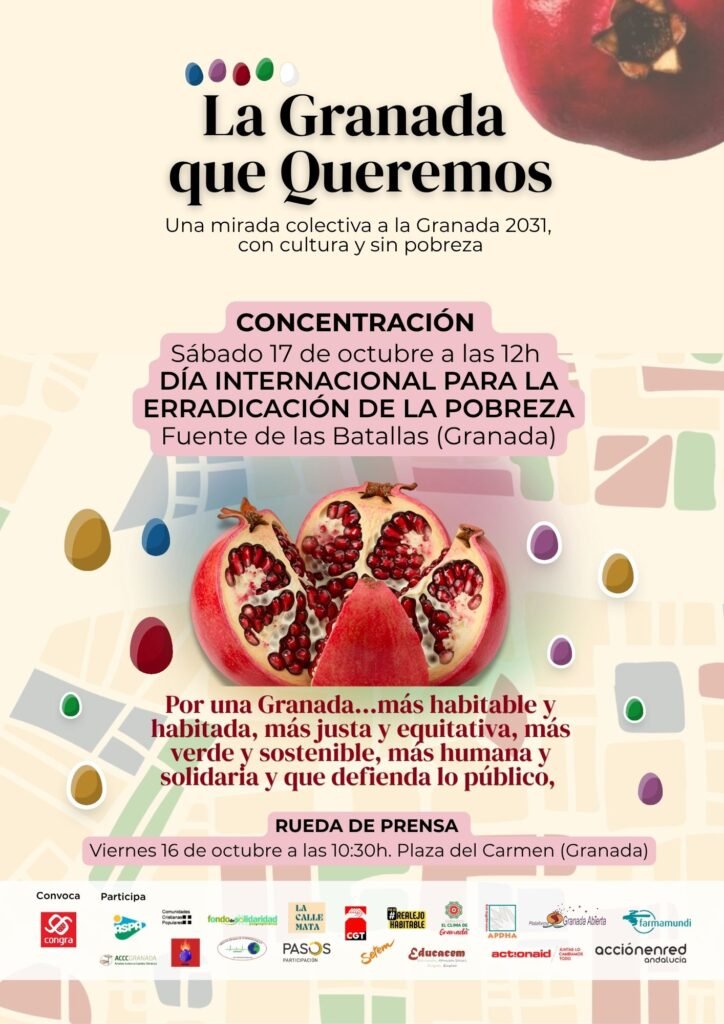 Cartel de la campaña La Granada que Queremos: concentración el sábado 17 de octubre a las 12 h en la Fuente de las Batallas y rueda de prensa el viernes 16 de octubre a las 10:30 h en la Plaza del Carmen